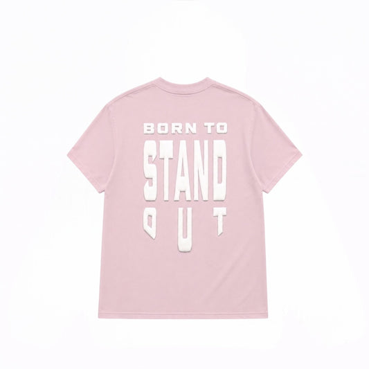 Born To Stand Out Essential Tee (Light Pink/ White Puff)