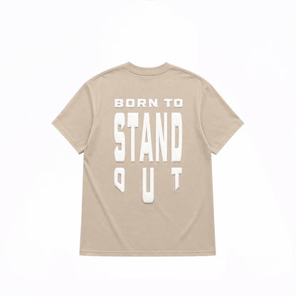 Born To Stand Out Essential Tee (Sand/ White Puff)